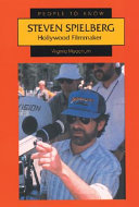 Steven Spielberg: Hollywood Filmmaker cover