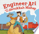 Engineer Ari and the Hanukkah Mishap cover