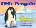 Little Penguin: The Emperor of Antarctica cover