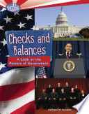 Checks and Balances: A Look at the Powers of Government cover
