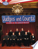 Judges and Courts: A Look at the Judicial Branch cover
