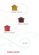 Straw House, Wood House, Brick House, Blow cover