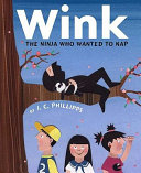 Wink: The Ninja Who Wanted to Nap cover