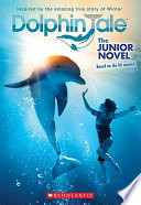 Dolphin Tale: The Junior Novel cover