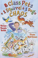 8 Class Pets + 1 Squirrel ÷ 1 Dog = Chaos cover