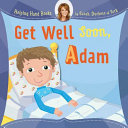 Get Well Soon, Adam cover
