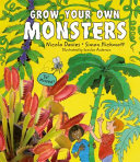Grow Your Own Monsters cover