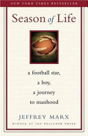 Season of Life: A Football Star, a Boy, a Journey to Manhood cover