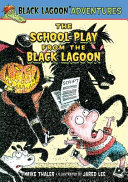 The School Play from the Black Lagoon cover