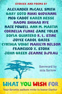 What You Wish For: Stories and Poems for Darfur cover