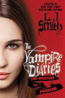 The Vampire Diaries: The Hunters: Phantom cover
