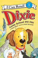Dixie Loves School Pet Day cover