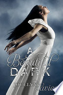 A Beautiful Dark cover