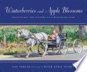 Winterberries and Apple Blossoms: Reflections and Flavors of a Mennonite Year cover