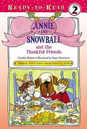 Annie and Snowball and the Thankful Friends cover