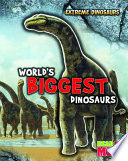 World's Biggest Dinosaurs cover