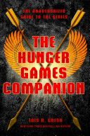 The Hunger Games Companion: The Unauthorized Guide to the Series cover