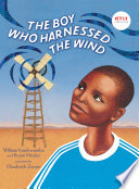The Boy Who Harnessed the Wind (Picture Book Edition) cover