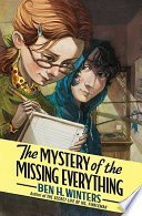 The Mystery of the Missing Everything cover