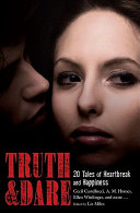 Truth & Dare: 20 Tales of Heartbreak and Happiness cover