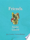 Friends: Snake and Lizard cover
