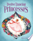 Twelve Dancing Princesses cover