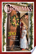Christmas in Williamsburg: 300 Years of Family Traditions cover