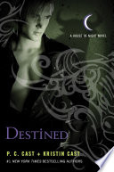 Destined: A House of Night Novel cover