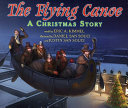 The Flying Canoe: A Christmas Story cover