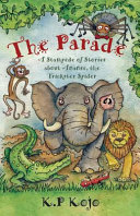 The Parade: A Stampede of Stories about Ananse, the Trickster Spider cover