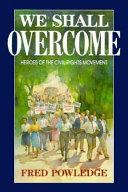 We Shall Overcome: Heroes of the Civil Rights Movement cover