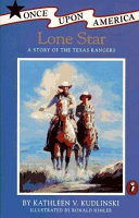 Lone Star: A Story of the Texas Rangers cover