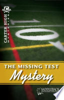 The Missing Test Mystery (Carter High Mysteries) cover