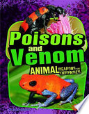 Poisons and Venom: Animal Weapons and Defenses cover
