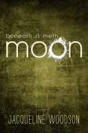 Beneath a Meth Moon cover