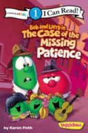 Bob and Larry in the Case of the Missing Patience cover