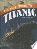 The Kids' Guide to Titanic cover