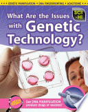 What Are the Issues with Genetic Technology? cover