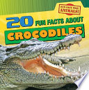 20 Fun Facts About Crocodiles cover