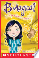 The Superstar Sister (Spelling B/B Magical) cover