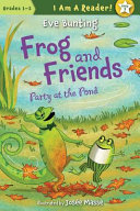 Frog and Friends: Party at the Pond cover