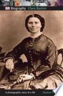 Clara Barton: A Photographic Story of a Life cover