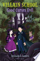 Villain School: Good Curses Evil cover