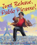 Just Behave, Pablo Picasso! cover