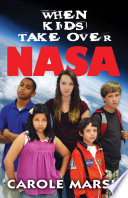 When Kids Take Over NASA cover