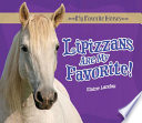 Lipizzans Are My Favorite! cover