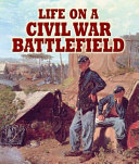 Life on a Civil War Battlefield cover