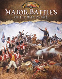 Major Battles of the War of 1812 cover