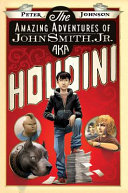 The Amazing Adventures of John Smith, Jr., AKA Houdini cover