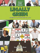 Legally Green: Careers in Environmental Law cover